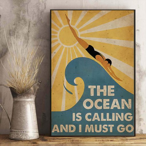 The Ocean Is Calling I Must Go Swimming Vintage Poster