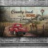 Country Roads Take Me Home To The Place I Belong Red Truck Cow Farm Poster 2 Country Roads Take Me Home To The Place I Belong Red Truck Cow Farm Poster