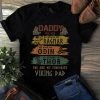 Daddy You Are as Brave as Ragnar as Wise as Odin as Strong as Thor You Are My Favorite Viking Dad Tshirt 2 Daddy You Are as Brave as Ragnar as Wise as Odin as Strong as Thor Viking Tshirt