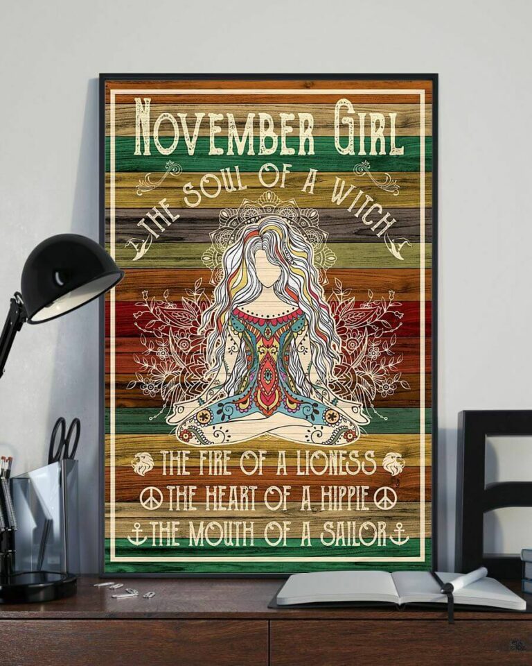 November Girl the Soul of a Witch the Fire of a Lioness Yoga Meditation Poster