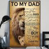 To My Dad I Always Be Your Little Boy I Love You Lion Dad And Son Poster 3 To My Dad I Always Be Your Little Boy I Love You Lion Dad And Son Poster