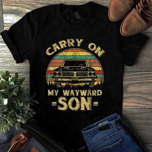 Carry on my Wayward Son Vintage Car Tshirt