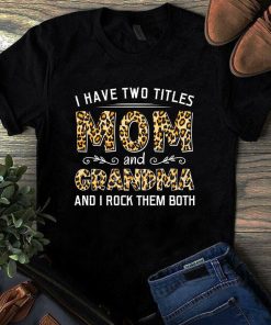 I Have Two Titles Mom and Grandma and I Rock Them Both Buffalo Plaid Tshirt