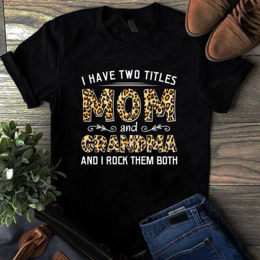 I Have Two Titles Mom and Grandma and I Rock Them Both Buffalo Plaid Tshirt