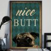 Nice Butt Pug Dog Vintage Poster