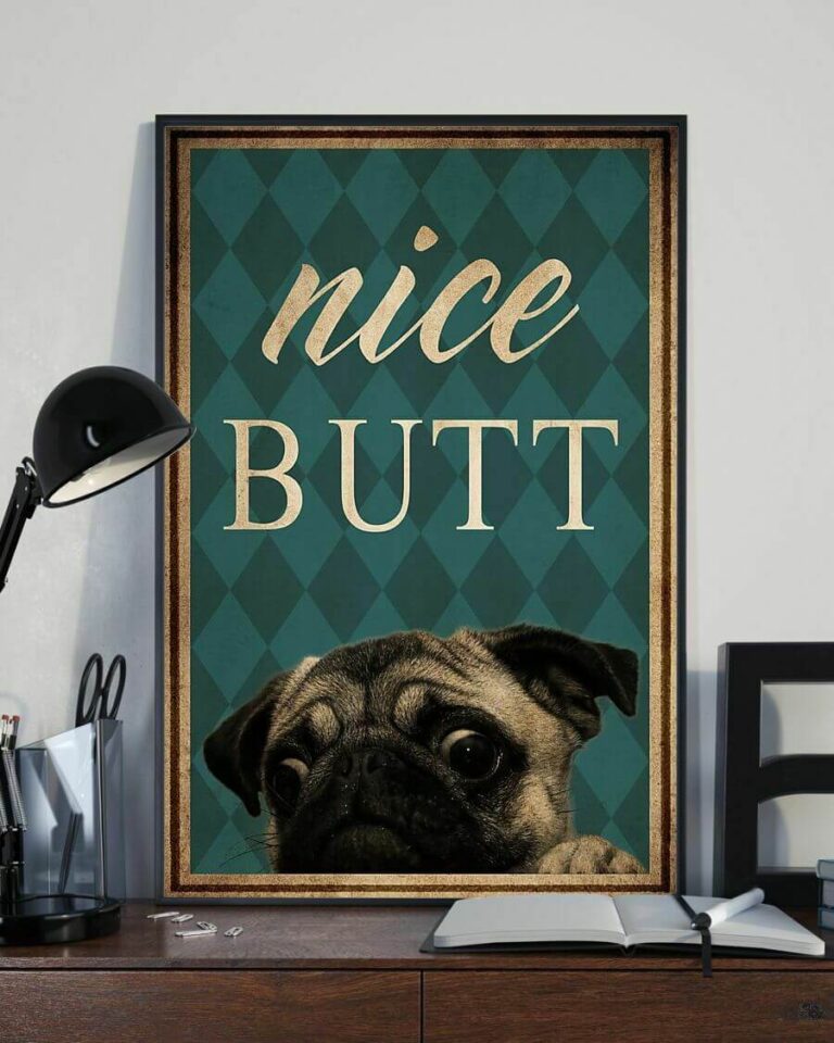 Nice Butt Pug Dog Vintage Poster