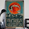 She Dreams Of The Ocean Late At Night And Longs For Wild Salt Air Mermaid Poster 3 She Dreams Of The Ocean Late At Night And Longs For Wild Salt Air Mermaid Poster