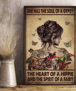 She Has The Soul Of A Gypsy The Heart Of A Hippie Butterfly Girl Poster