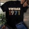 Vintage 1971 Years Old Tshirt 3 Vintage 1971 years old Unisex Men Women Tshirt