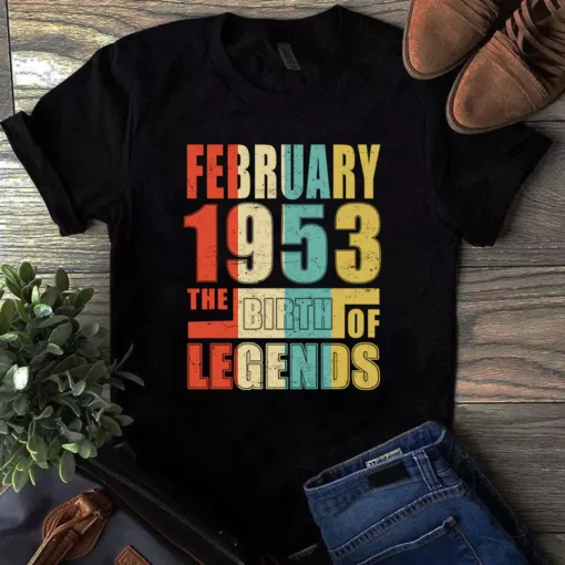 February 1953 The Birth Of Legends Vintage Unisex Tshirt