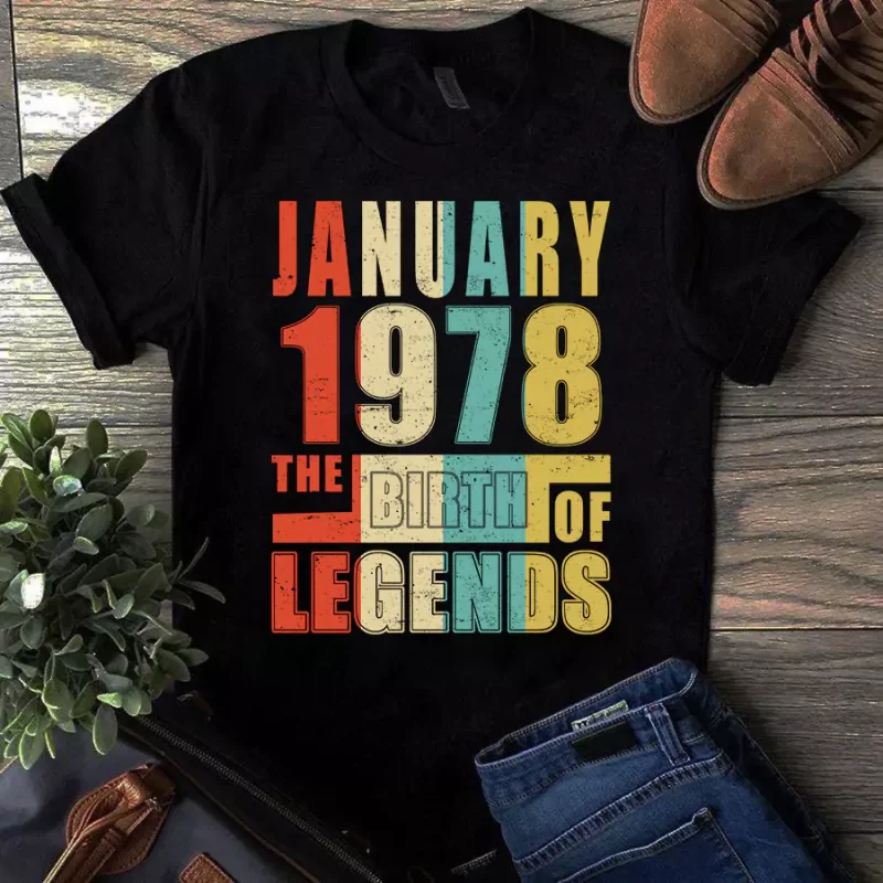 January 1978 The Birth Of Legends Vintage Unisex Tshirt