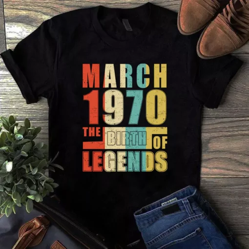 March 1970 The Birth Of Legends Vintage Unisex Tshirt
