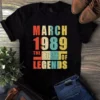 March 1989 The Birth Of Legends Vintage Unisex Tshirt 3 March 1989 The Birth Of Legends Vintage Unisex Tshirt