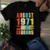 August 1971 The Birth Of Legends Vintage Unisex Tshirt 2 August 1971 The Birth Of Legends Vintage Unisex Tshirt