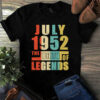 July 1952 The Birth Of Legends Vintage Unisex Tshirt 3 July 1952 The Birth Of Legends Vintage Unisex Tshirt