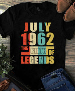 July 1962 The Birth Of Legends Vintage Unisex Tshirt