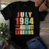 July 1984 The Birth Of Legends Vintage Unisex Tshirt 3 July 1984 The Birth Of Legends Vintage Unisex Tshirt