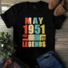 May 1951 The Birth Of Legends Vintage Unisex Tshirt 3 May 1951 The Birth Of Legends Vintage Unisex Tshirt
