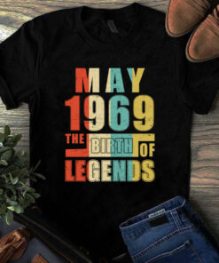 May 1969 The Birth Of Legends Vintage Unisex Tshirt