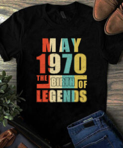 May 1970 The Birth Of Legends Vintage Unisex Tshirt