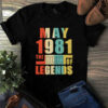 May 1981 The Birth Of Legends Vintage Unisex Tshirt 3 May 1981 The Birth Of Legends Vintage Unisex Tshirt