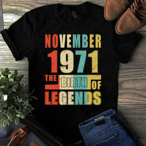 November 1971 The Birth Of Legends Vintage Unisex Tshirt