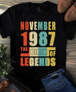 November 1987 The Birth Of Legends Vintage Unisex Tshirt