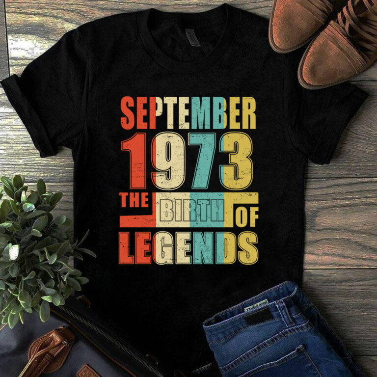 September 1973 The Birth Of Legends Vintage Unisex Tshirt