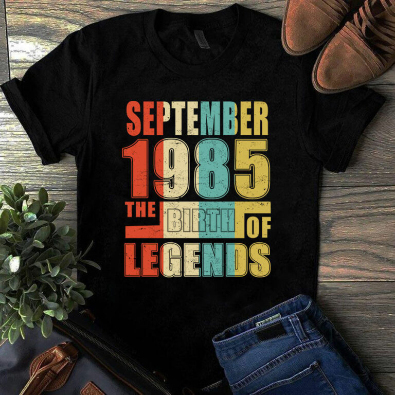 September 1985 The Birth Of Legends Vintage Unisex Tshirt