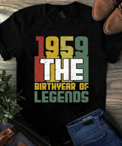 1959 The Birthyear Of Legends Vintage Tshirt