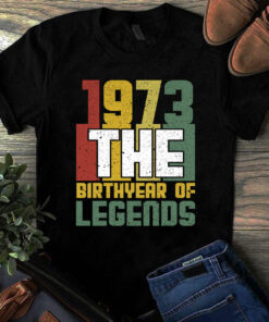 1973 The Birthyear Of Legends Vintage Tshirt