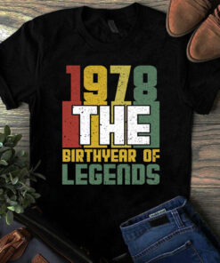 1978 The Birthyear Of Legends Vintage Tshirt