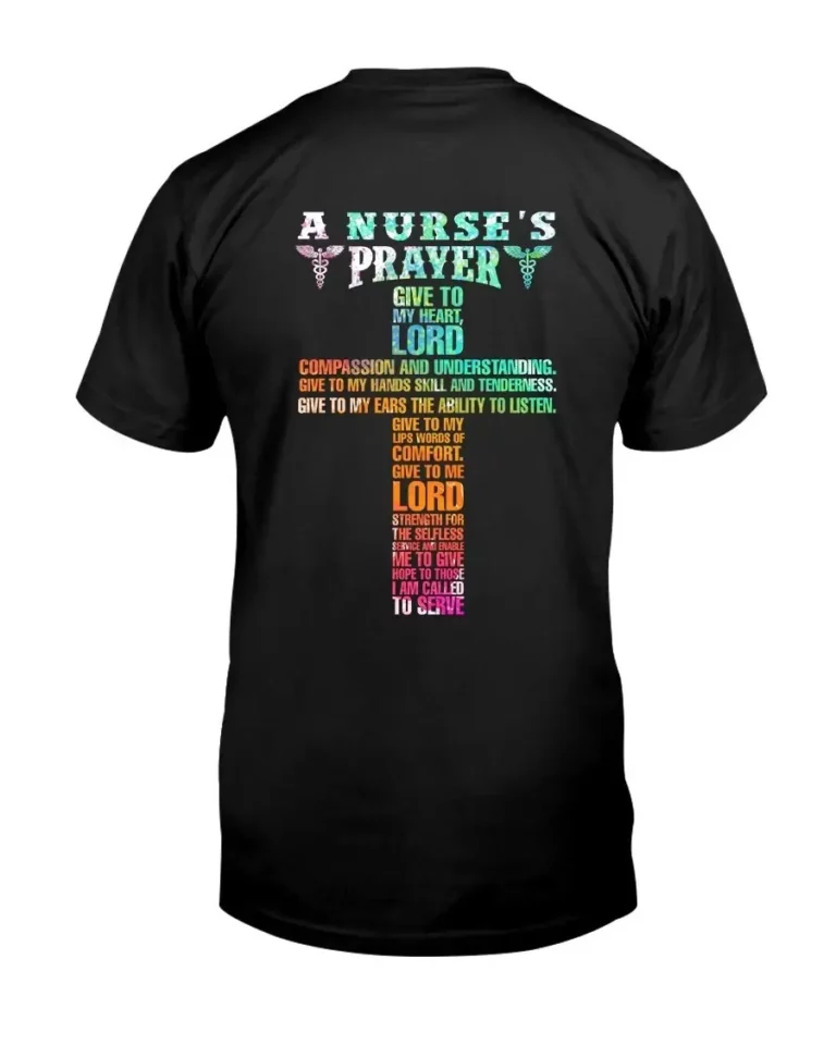 A Nurses Prayer Give to My Heart Lord Christian Nurse Gif Tshirt
