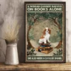 A Woman Cannot Survive on Books Alone She Also Need a Cavalier Spaniel Dog Poster