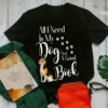 All I Need Is My Dog and a Good Book Beagle Dog tShirt