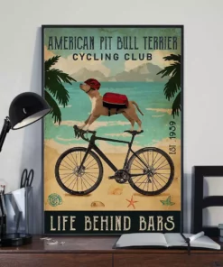 American Pit Bull Terrier Cycling Club Life Behind Bars Dog Poster