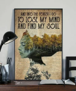 And Into The Forest I Go To Lose My Mind And Find My Soul Girl Camping Poster