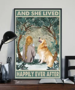 And She Lived Happily Ever After Blonde Girl With Golden Retriever Dog Poster