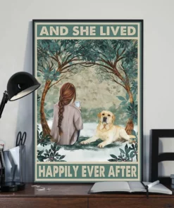 And She Lived Happily Ever After Brunette Girl With Golden Retriever Dog Poster
