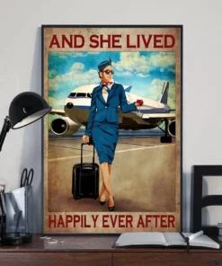 And She Lived Happily Ever After Flight Attendant Gift Poster