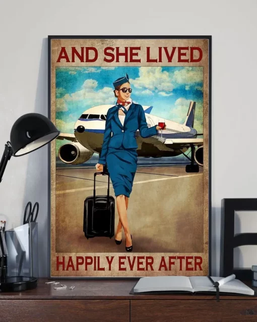 And She Lived Happily Ever After Flight Attendant Gift Poster