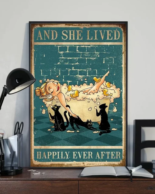 And She Lived Happily Ever After Girl Bath With Black Cats Poster
