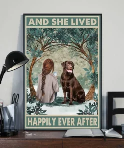 And She Lived Happily Ever After Girl With Chocolate Labrador Dog Poster