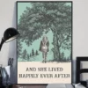 And She Lived Happily Ever After Hiking Ourdoor Girl Poster