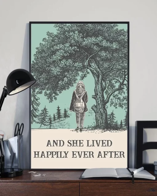 And She Lived Happily Ever After Hiking Ourdoor Girl Poster