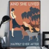 And She Lived Happily Ever After Labrador Dogs Home Decor Wallart Poster 2 And She Lived Happily Ever After Labrador Dogs Home Decor Wallart Poster