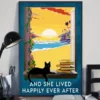 And She Lived Happily Ever After Ocean Black Cat Meow Poster