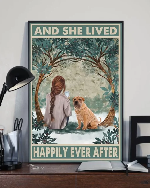 And She Lived Happily Ever After Shar Pei Dog Poster