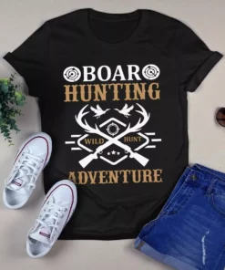 Boar Hunting Wild Hunt Adventure Hunting Tshirt