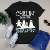 Chillin With My Snowmies Christmas Xmas Gift Tshirt